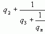 Рефераты | Рефераты по математике | Теория цепных дробей